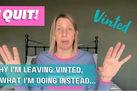 Why I''m Quitting Vinted For Good | Vinted Pro Fiasco |  Vintage Seller UK