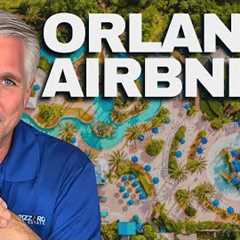 7 Incredible Orlando Airbnb Neighborhoods You Need to Know About