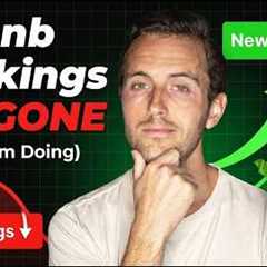 Airbnb Bookings are GONE (What I''m Doing)