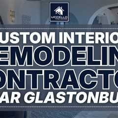 Custom interior remodeling contractor near Glastonbury