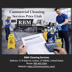Commercial Cleaning Services Price Utah — RBM Building Services