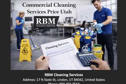 Commercial Cleaning Services Price Utah | Family Law Attorney Utah