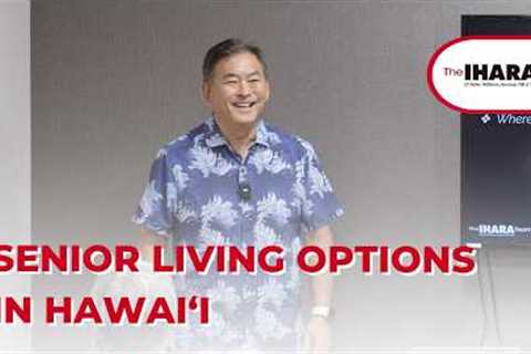 Senior Living Options in Hawaii: Helping Families Navigate Housing & Care Decisions | The Ihara ..