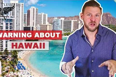 Should I Invest in Hawaii Real Estate?