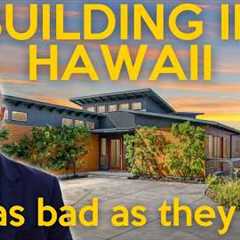Building In Hawaii - The Most Important Thing To Know - Final Walkthrough