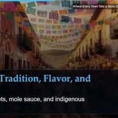 Where Every Town Tells a Story: Discovering Mexico's Character